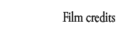 Film credits