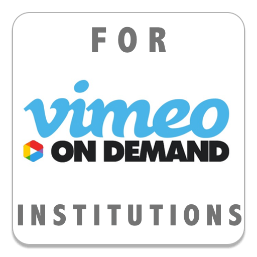 Stream on Vimeo On Demand - For Institutional Use