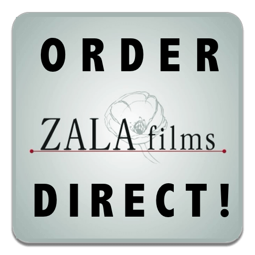Order direct from Zala Films